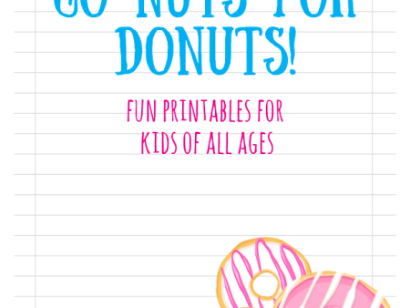 Go Nuts for Donuts! Kids Printable Pack Cheap